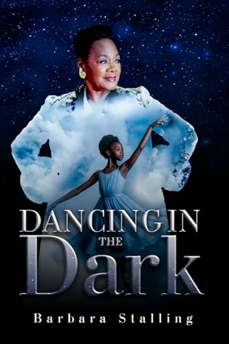 Dancing in the Dark: Rediscovering Imagination as Your Guide to Resilience von Book Writing Pioneer