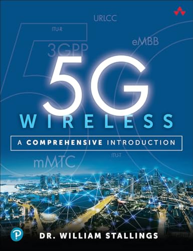 5G Wireless: A Comprehensive Introduction: A Comprehensive Introduction von Addison Wesley