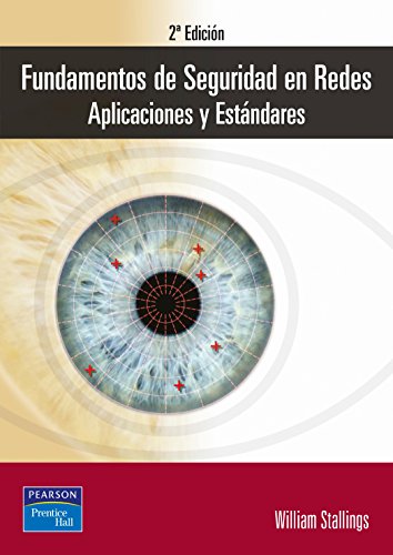 Fundamentos de seguridad en redes : aplicaciones y estándares Fundamentos de seguridad en redes : aplicaciones y estándares von Pearson