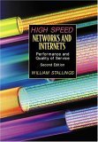 High-Speed Networks and Internets: Performance and Quality of Service High-Speed Networks and Internets: Performance and Quality of Service