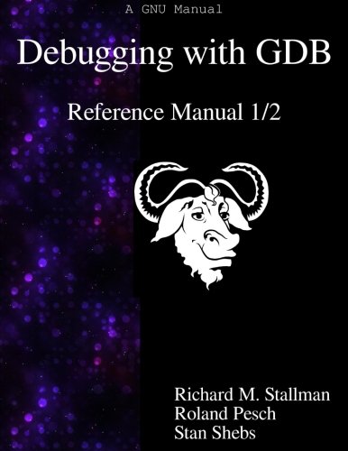 Debugging with GDB - Reference Manual 1/2