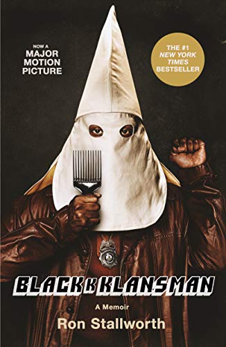 Black Klansman: Race, Hate, and the Undercover Investigation of a Lifetime von Flatiron Books
