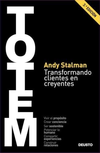 TOTEM: Transformando clientes en creyentes (Deusto) von Deusto