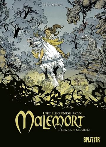 Legende von Malemort, Die: Band 1. Unter dem Mondlicht