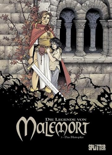 Legende von Malemort, Die: Band 3. Das Blutopfer