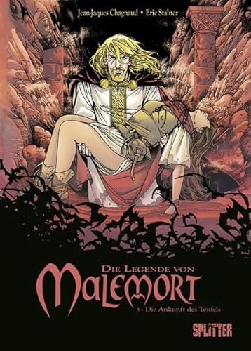 Legende von Malemort, Die: Band 5. Die Ankunft des Teufels
