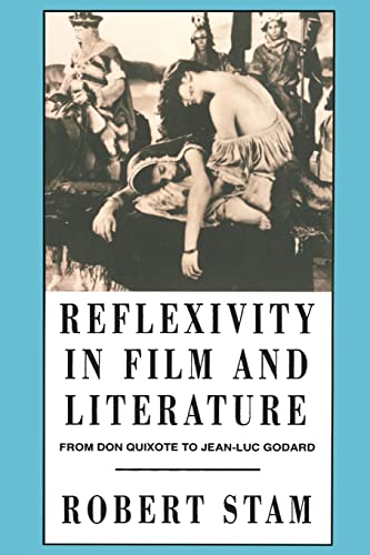 Reflexivity in Film and Literature: From Don Quixote to Jean-Luc Godard