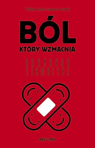 Ból, który wzmacnia