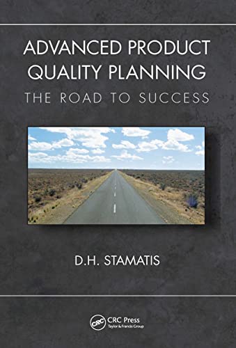 Advanced Product Quality Planning: The Road to Success (Practical Quality of the Future) von CRC Press