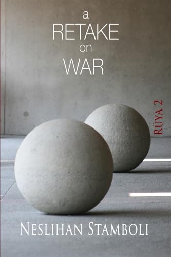 A Retake on War: Ruya 2 von CREATESPACE