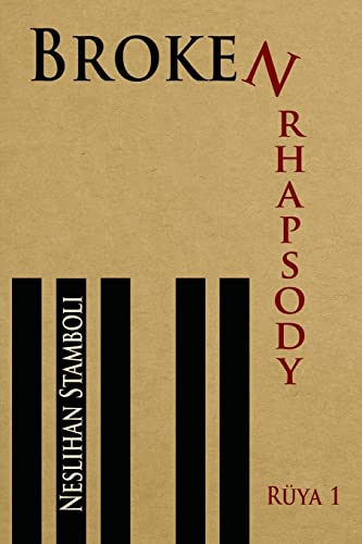Broken Rhapsody: Ruya 1