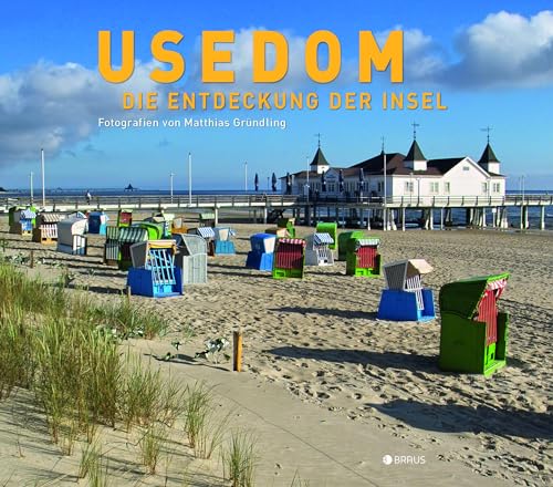Usedom: Die Entdeckung der Insel