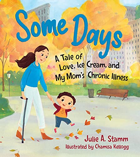 Some Days: A Tale of Love, Ice Cream, and My Mom’s Chronic Illness