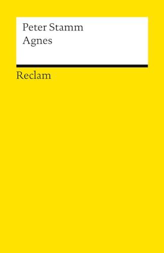 Agnes. Roman: Stamm, Peter – Klassiker der deutschen Literatur – 14561 (Reclams Universal-Bibliothek) von Reclam Philipp Jun.