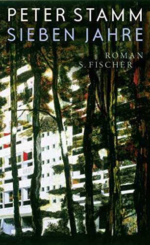 Sieben Jahre: Roman