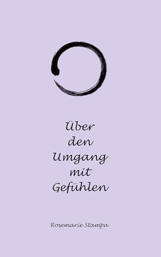 Über den Umgang mit Gefühlen von BoD – Books on Demand