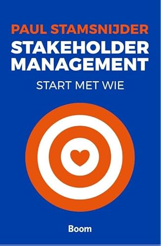 Stakeholdermanagement: start met wie Stakeholdermanagement: start met wie von Boom