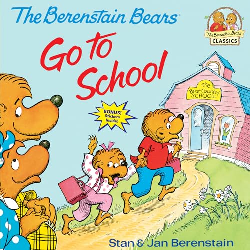 The Berenstain Bears Go to School (First Time Books(R))