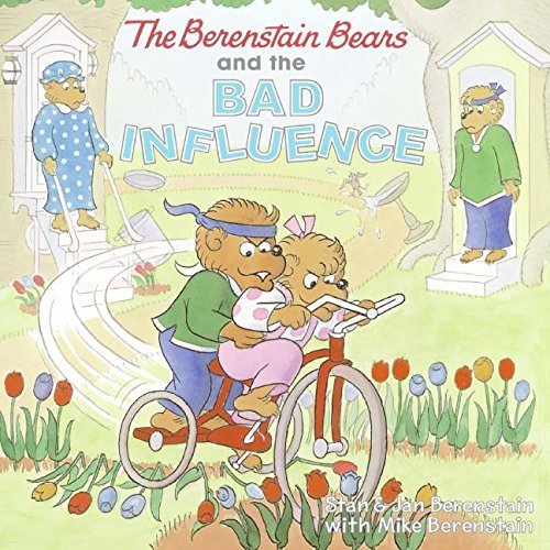 The Berenstain Bears and the Bad Influence von HarperFestival