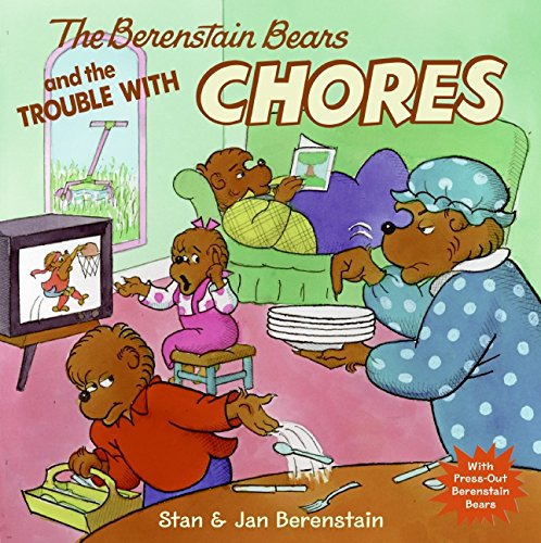 The Berenstain Bears and the Trouble with Chores von HarperFestival
