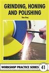 Grinding, Honing & Polishing (Workshop Practice, Band 41) von imusti