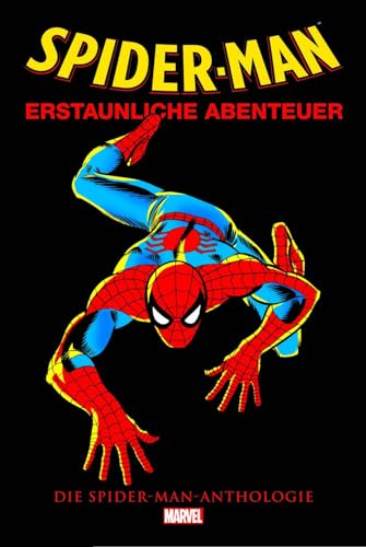 Spider-Man Anthologie: Erstaunliche Abenteuer