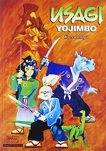 Usagi Yojimbo 12 - Kusanagi (Usagi Yojimbo / Gesamtausgabe)