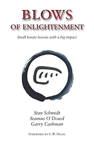 Blows of Enlightenment: Small karate lessons with a big impact