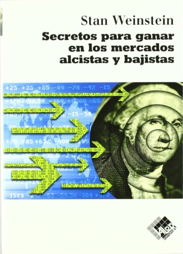 Secretos para ganar en los mercados alcistas y bajistas von Valor Editions de EspaÃ±a