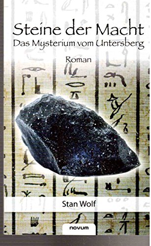 Steine der Macht: Mysterium vom Untersberg von Novum Pro
