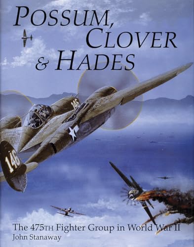 Psum, Clover & Hades: The 475th Fighter Group in World War II (Schiffer Military History) von Schiffer Publishing