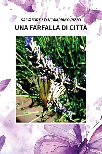 Una farfalla di città (Nuove voci. Imago) von Gruppo Albatros Il Filo