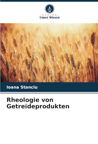 Rheologie von Getreideprodukten