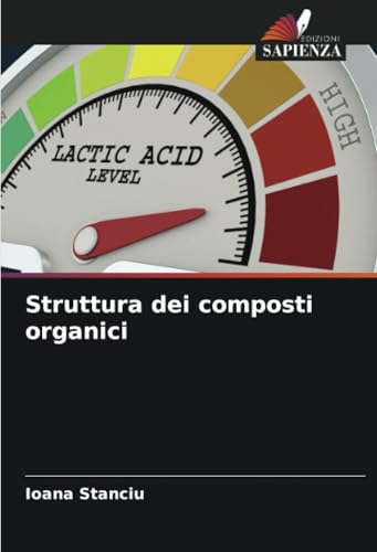 Struttura dei composti organici von Edizioni Sapienza