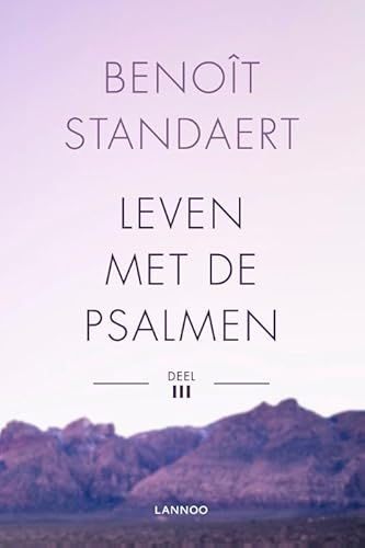 Leven met de psalmen - Deel III von Lannoo