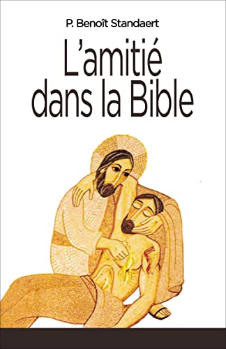 L' amitié dans la Bible