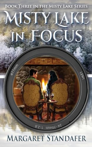Misty Lake in Focus: Book Three in the Misty Lake Series von CREATESPACE
