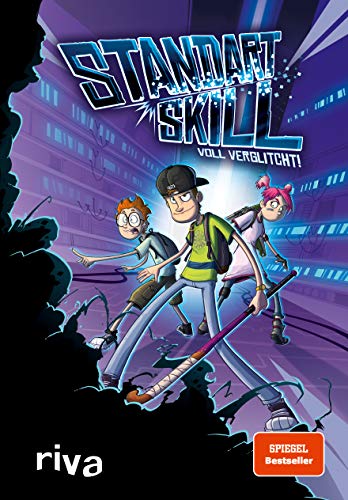 Standart Skill – Voll verglitcht! (StandartSkill Adventures, Band 1) von RIVA