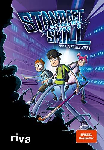 Standart Skill – Voll verglitcht! (StandartSkill Adventures, Band 1)