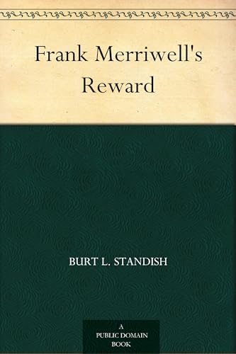 Frank Merriwell's Reward Frank Merriwell's Reward von Anson Street Press