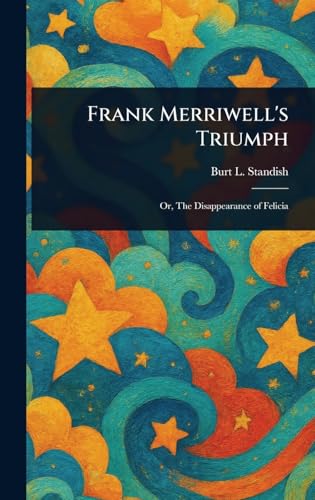 Frank Merriwell's Triumph von Anson Street Press