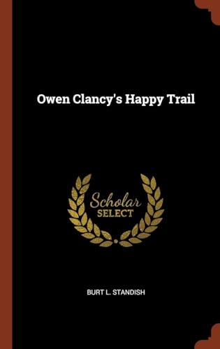 Owen Clancy's Happy Trail Owen Clancy's Happy Trail von Anson Street Press