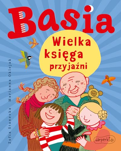 Basia Wielka księga przyjaźni von HarperKids