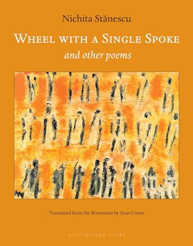 Wheel With a Single Spoke: and Other Poems