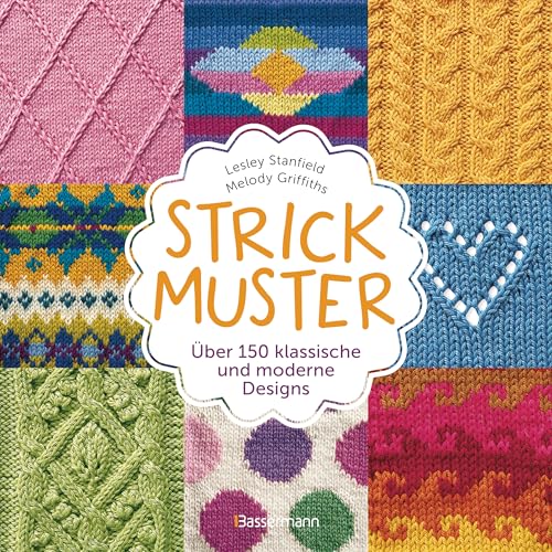 Strickmuster: Über 150 klassische und moderne Designs von Bassermann Verlag