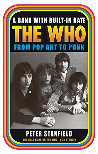 A Band With Built-In Hate: The Who from Pop Art to Punk