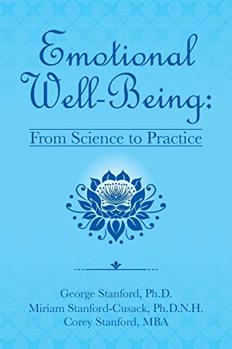 Emotional Well-Being:: : From Science to Practice von Balboa Press