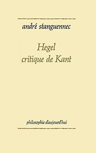 Hegel, critique de Kant von PUF