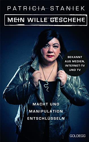 Mein Wille geschehe: Macht und Manipulation entschlüsseln Mein Wille geschehe: Macht und Manipulation entschlüsseln