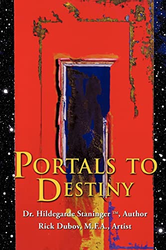 Portals to Destiny von Xulon Press